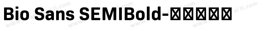 Bio Sans SEMIBold字体转换